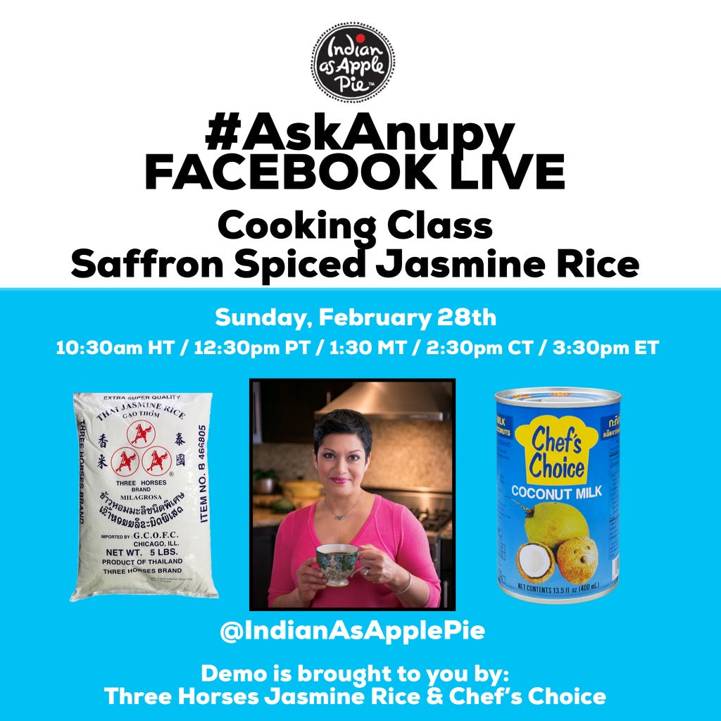Facebook Live Cooking Class: Saffron Spiced Jasmine Pulao - Indian As Apple Pie