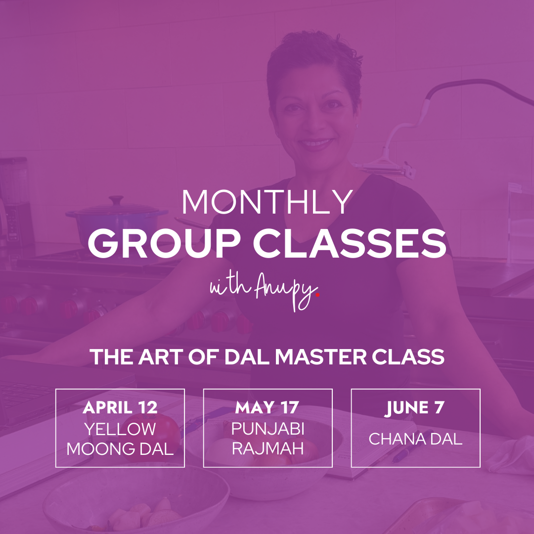 Monthly group classes with Anupy - the rt of dal master class