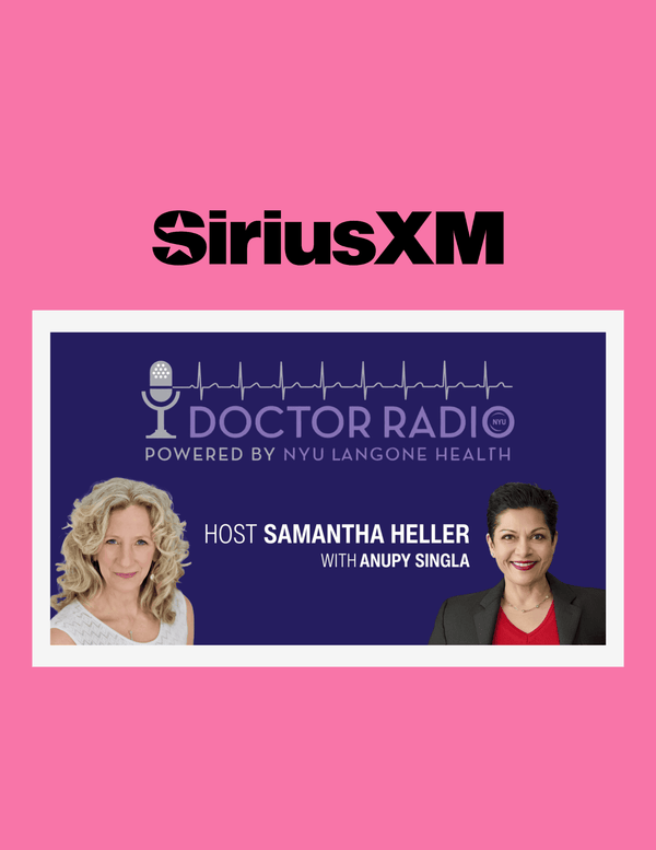 May 22, 2026: Anupy Singla Joins Samantha Heller, Host of SiriusXM's Doctor Radio